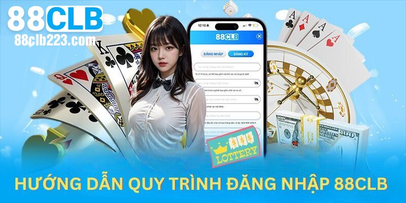 Chi tiết quy trình đăng nhập 88CLB cho người mới